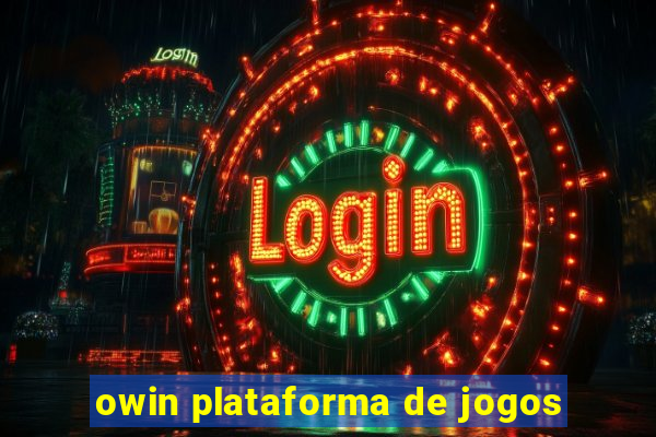 owin plataforma de jogos